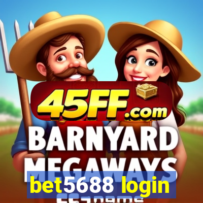 bet5688 login